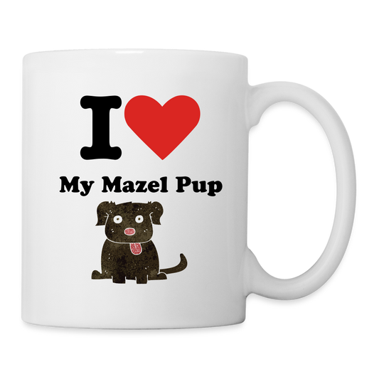 "I Love My Mazel Pup" Mug - white