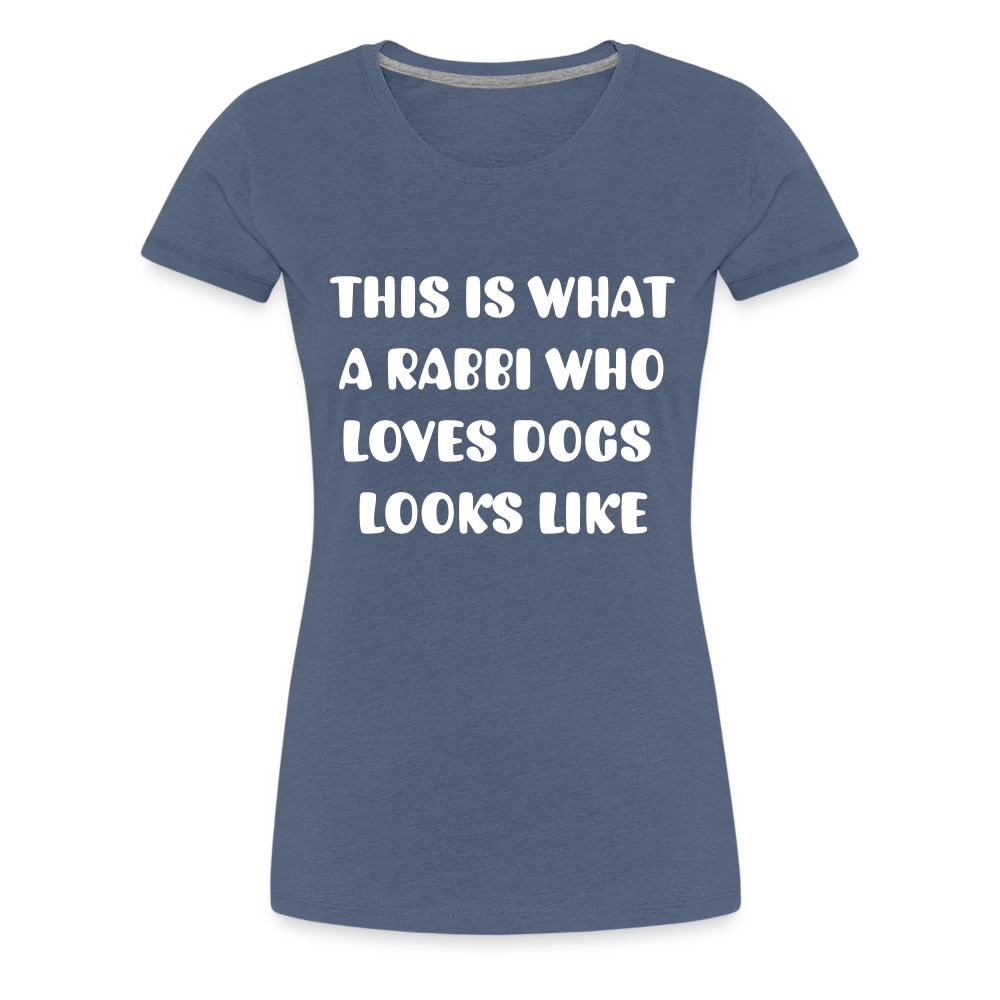 "This is What a Rabbi Who Loves Dogs Looks Like" Female T-shirt - heather blue