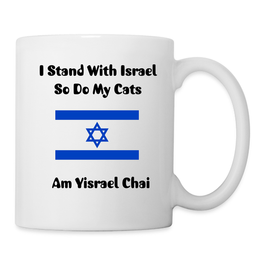 “I Stand With Israel - So Do My Cats” - for people with more than one cat - white